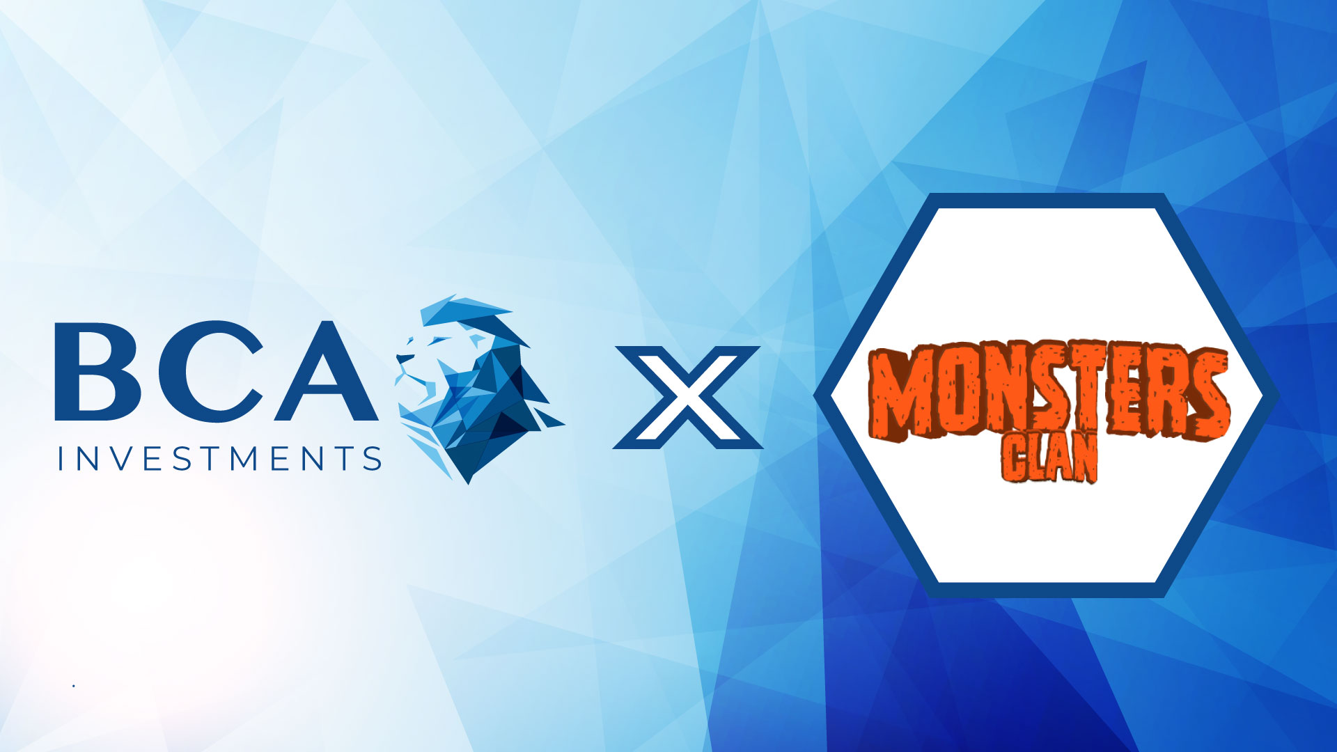 Partnership: Monsters Clan x BCA investments